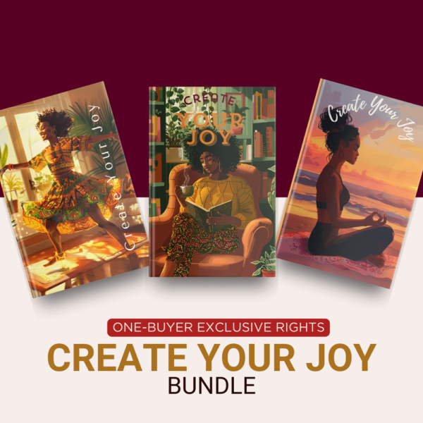 Three "Create Your Joy" journals with different cover designs displayed against a burgundy background. The journals are arranged in a visually appealing manner with the text "One-Buyer Exclusive Rights" and "Create Your Joy Bundle" prominently displayed.